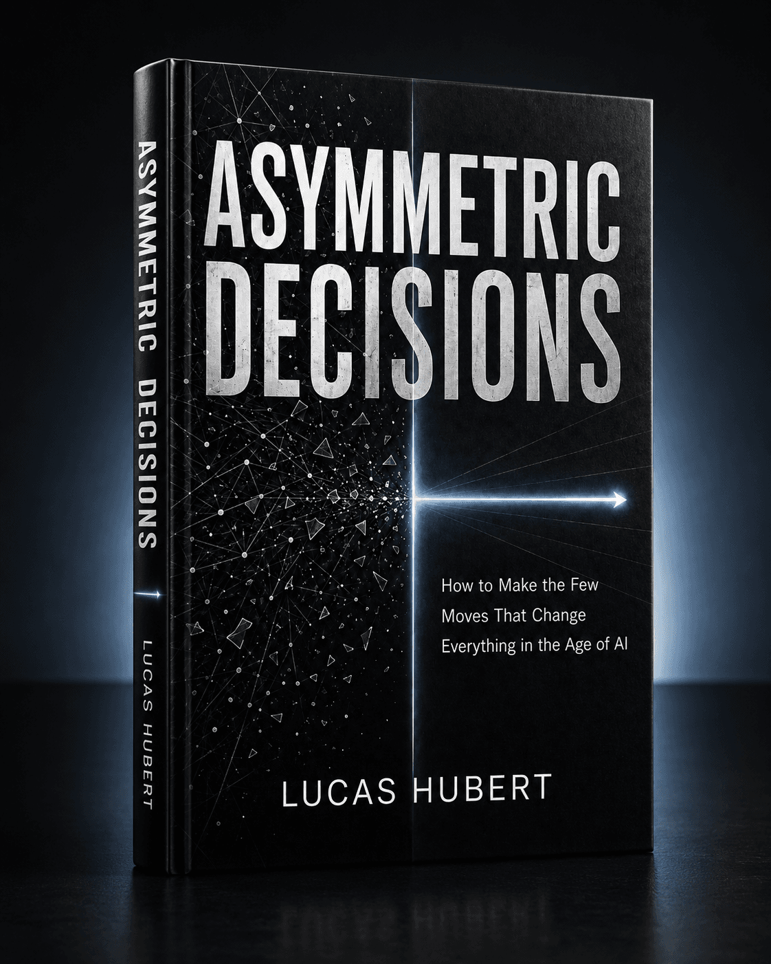 Asymmetric Decisions — book by Lucas Hubert